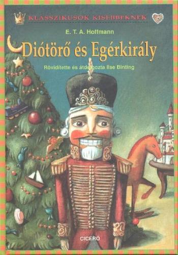 Diótörő és egérkirály /Klasszikusok kisebbeknek 1.Kép