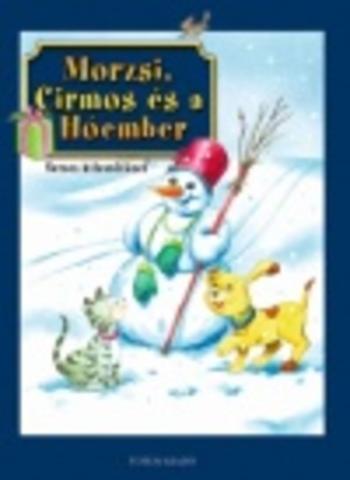 Morzsi, Cirmos és a hóember /Verses kifestőfüzet §K 1.Kép