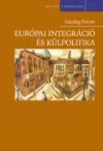 Európai integráció és külpolitika 1.Kép