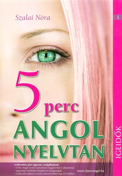 5 perc angol nyelvtan /Igeidők I.