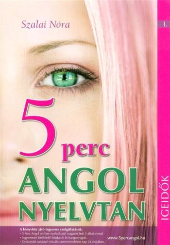 5 perc angol nyelvtan /Igeidők I. 1.Kép