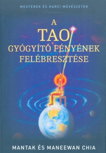 A tao gyógyító fényének felébresztése 1.Kép