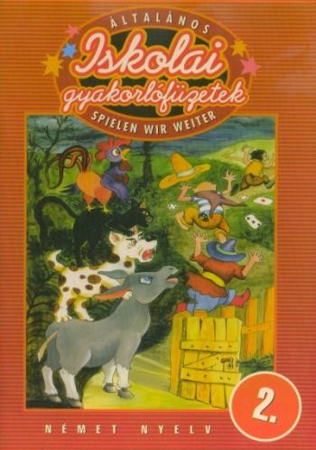 Iskolai gyakorlófüzetek /Spielen wir weiter-német nyelv 2. 1.Kép