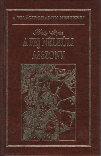 A fej nélküli asszony 1.Kép