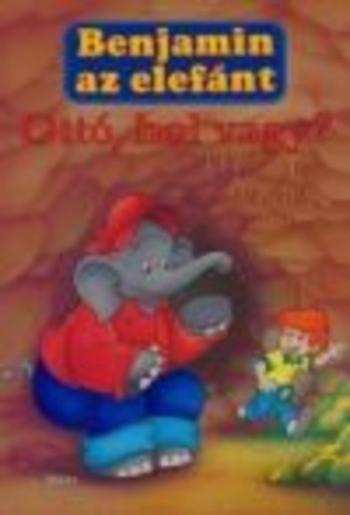 Benjamin az elefánt /Ottó, hol vagy 1.Kép