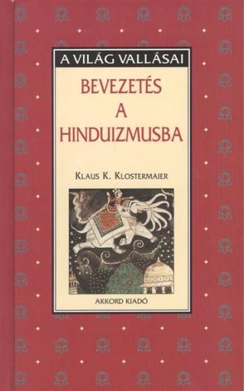 Bevezetés a hinduizmusba /A világ vallásai 1.Kép