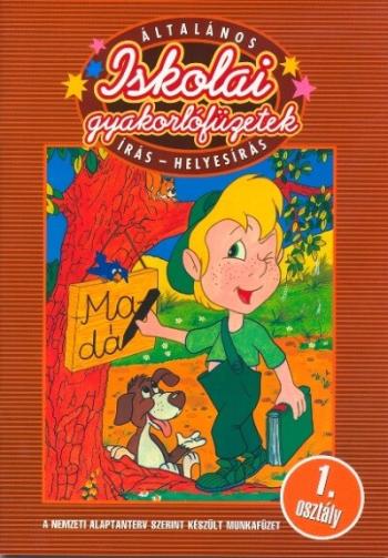 Iskolai gyakorlófüzetek /Írás-helyesírás 1. 1.Kép