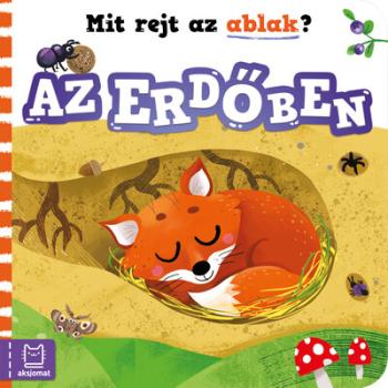 Mit rejt az ablak? - Az erdőben 1.Kép