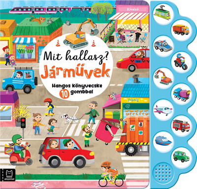Mit hallasz? - Járművek - Hangos könyvecske 10 gombbal