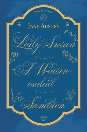 Lady Susan, A Watson család, Sanditon - Örök kedvencek 1.Kép