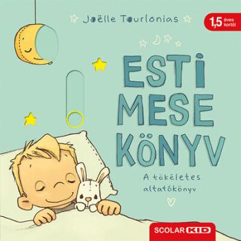 Esti mese könyv - A tökéletes altatókönyv 1.Kép
