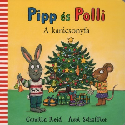 Pipp és Polli - A karácsonyfa (lapozó)(új kiadás, nagyobb méret) §K