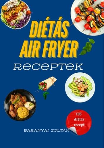 Diétás Air Fryer Receptek 1.Kép