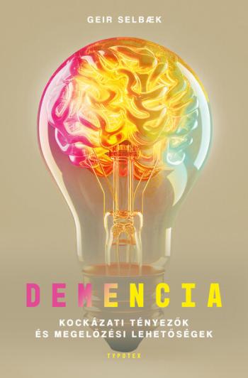 Demencia - Kockázati tényezők és megelőzési lehetőségek 1.Kép