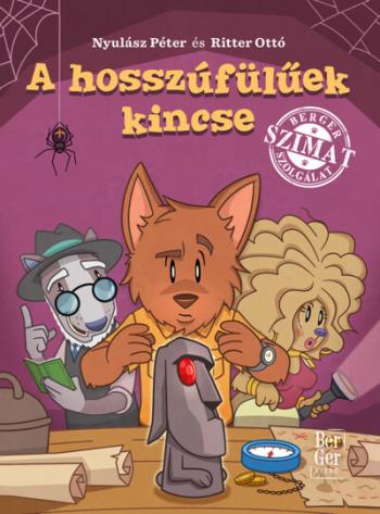 A hosszúfülüek kincse - BerGer Szimat Szolgálat (új kiadás) 1.Kép