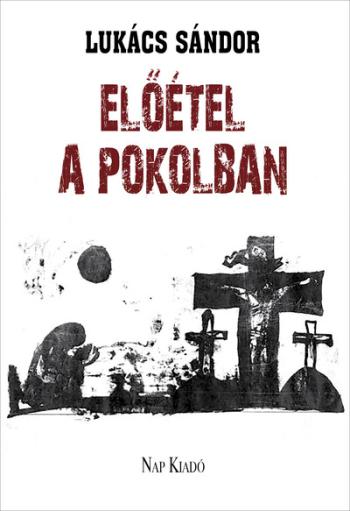 Előétel a pokolban - Versek - Álarcok sorozat 1.Kép