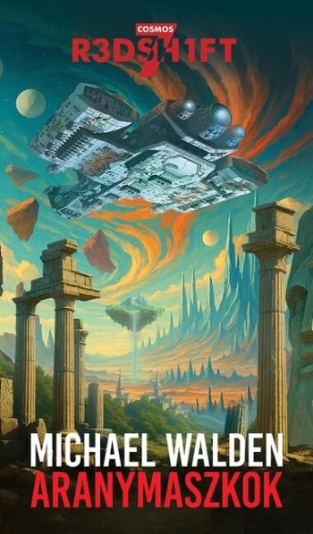 Aranymaszkok - Cosmos Redshift Seven 3. 1.Kép