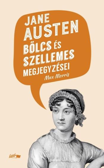Jane Austen bölcs és szellemes megjegyzései 1.Kép