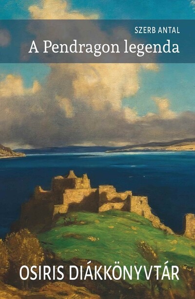 A Pendragon legenda - Osiris Diákkönyvtár