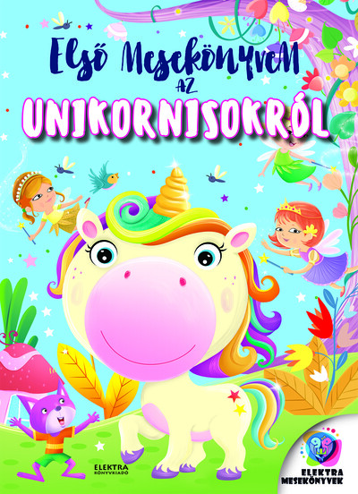 Első mesekönyvem az unikornisokról