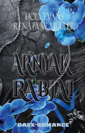 Árnyak rabjai 1.Kép