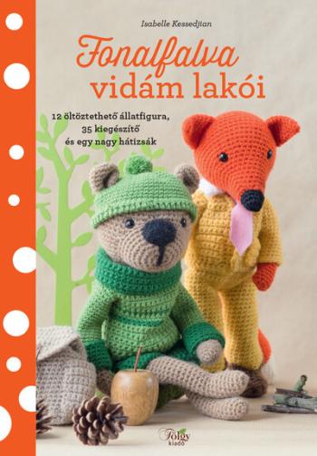 Fonalfalva vidám lakói - 12 öltöztethető állatfigura, 35 kiegészítő és egy nagy hátizsák 1.Kép