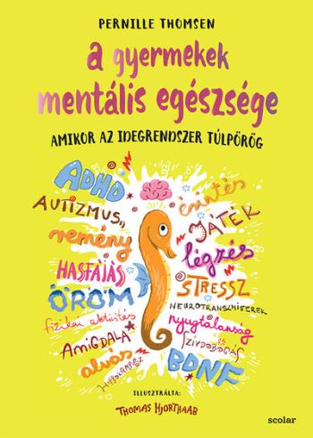 A gyermekek mentális egészsége - Amikor az idegrendszer túlpörög 1.Kép