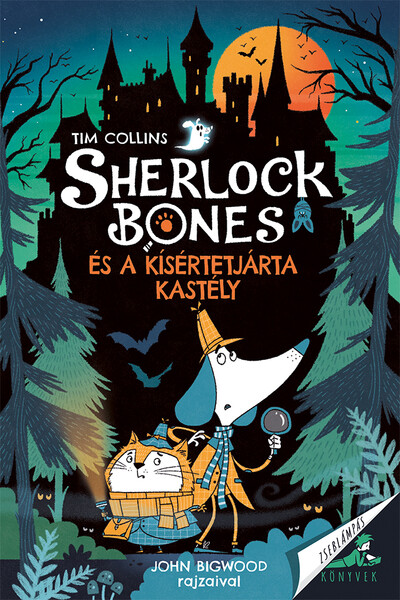 Sherlock Bones és a kísértetjárta kastély - Zseblámpás Könyvek