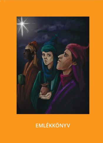 Emlékkönyv - Háromkirályok 1.Kép