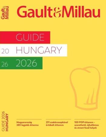 Gault+Millau Guide Hungary 2026 - Magyarország 280 legjobb étterme 1.Kép