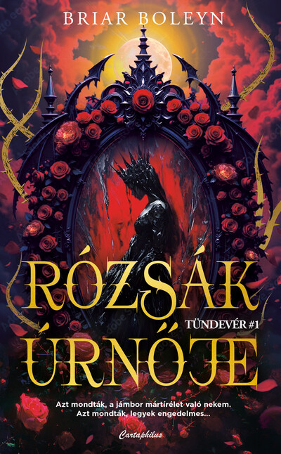 Rózsák úrnője - Tündevér #1
