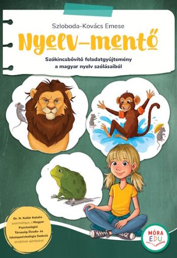 Nyelv-mentő - Szókincsbővítő feladatgyűjtemény a magyar nyelv szólásaiból 1.Kép