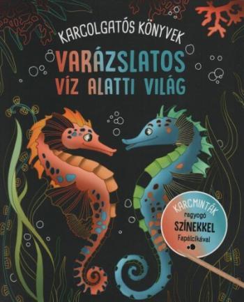 Varázslatos víz alatti világ - Karcolgatós könyvek 1.Kép