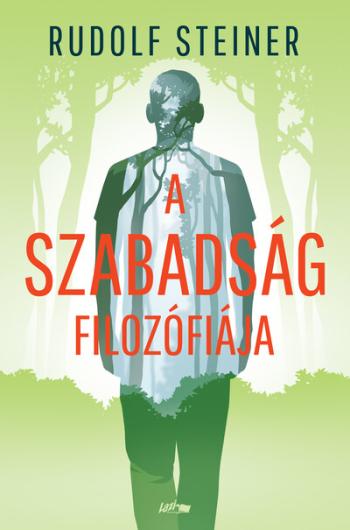 A szabadság filozófiája (új kiadás) 1.Kép