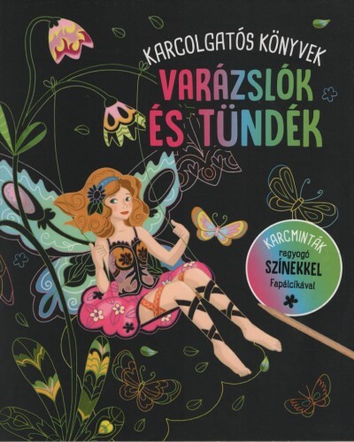 Varázslók és tündék - Karcolgatós könyvek