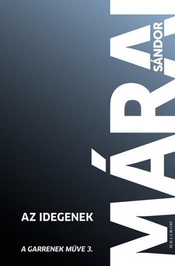 Az idegenek - A Garrenek műve 3. (új kiadás) 1.Kép