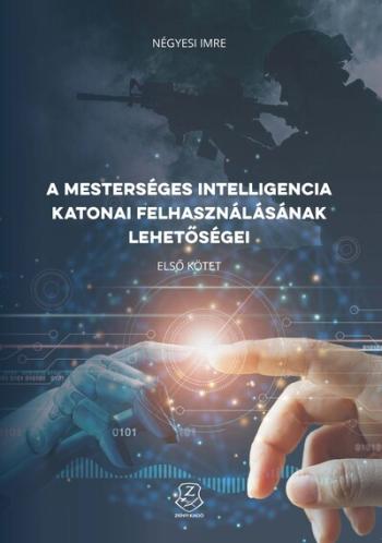 A mesterséges intelligencia katonai felhasználásának lehetőségei 1.Kép