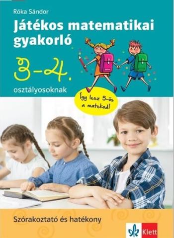 Játékos matematikai gyakorló 3. és 4. osztályosoknak 1.Kép