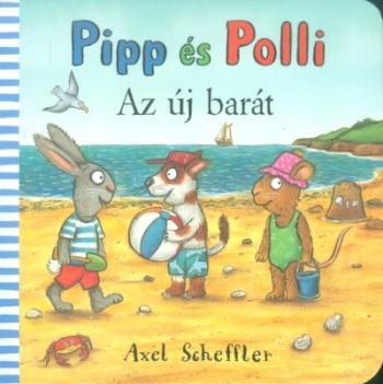 Pipp és Polli - Az új barát (lapozó) 1.Kép