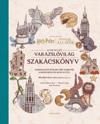 Harry Potter és Legendás állatok: Hivatalos varázslóvilág szakácskönyv 1.Kép
