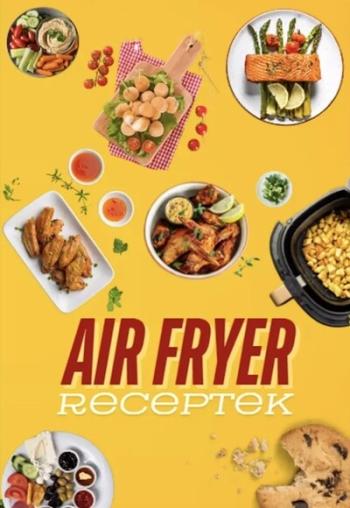 Air Fryer receptek 1.Kép