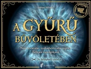 A Gyűrű bűvöletében - Nem hivatalos szabadulószoba-regény Tolkien rajongóknak 1.Kép