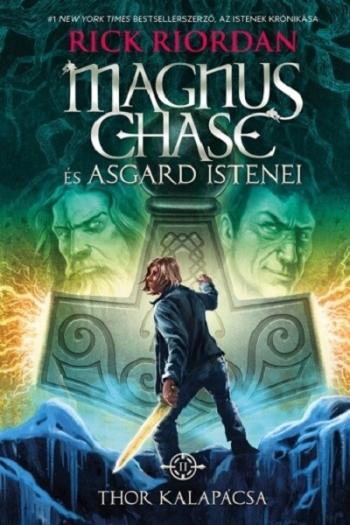 Thor kalapácsa - Magnus Chase és Asgard istenei 2. (kemény) Kép