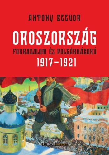 Oroszország - Forradalom és polgárháború, 1917-1921 Kép