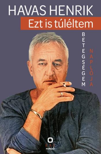 Ezt is túléltem - Betegségem naplója Kép