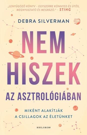 Nem hiszek az asztrológiában - Hogyan alakítják a csillagok az életünket Kép