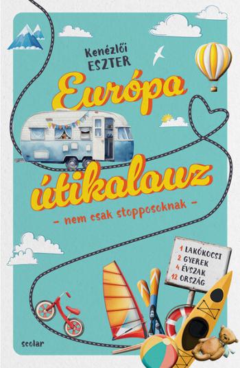 Európa útikalauz - nem csak stopposoknak Kép