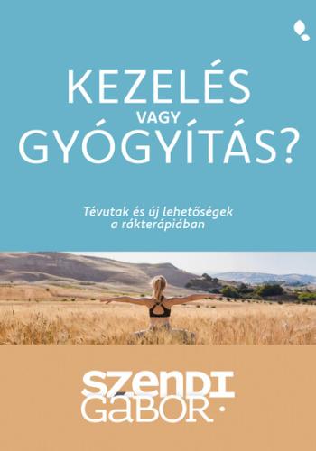 Kezelés vagy gyógyítás? - Tévutak és új lehetőségek a rákterápiában Kép