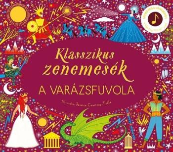 Klasszikus zenemesék: A varázsfuvola - Nyomd meg a hangjegyet, és hallgasd meg Mozart zenéjét! Kép
