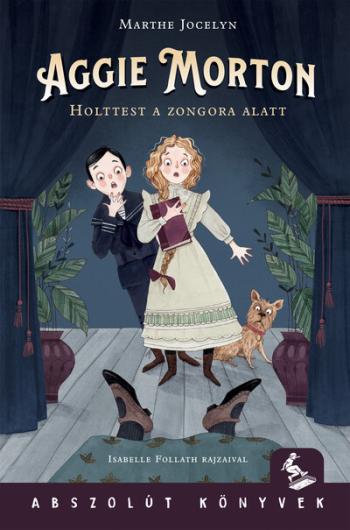 Aggie Morton - Holttest a zongora alatt - Abszolút könyvek Kép